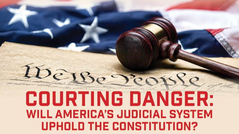 Courting Danger: Will America's Judicial System Uphold the Constitution?